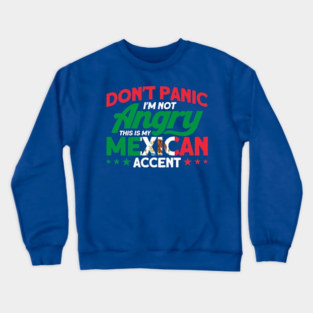 Mexico Mexican Accent Mexican Flag Pride Crewneck Sweatshirt by Toeffishirts